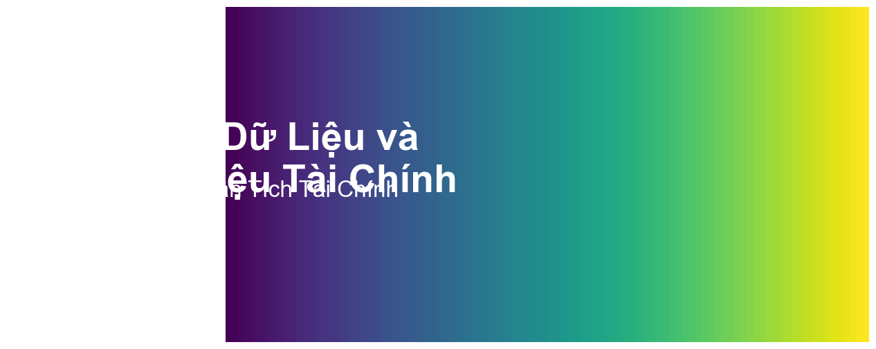 Cấu Trúc Dữ Liệu và Xử Lý Dữ Liệu Tài Chính với Python
